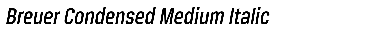 Breuer Condensed Medium Italic